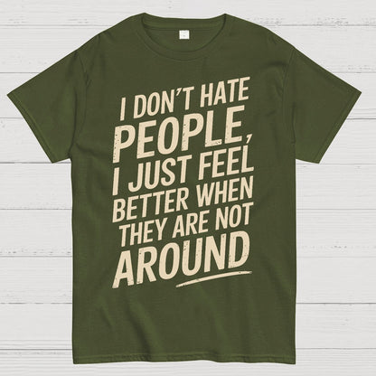 I Don't Hate People Geek T-Shirt