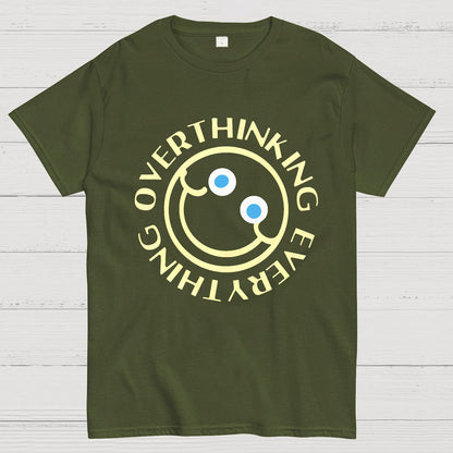 Overthinking Everything Funny Geeky T-Shirt