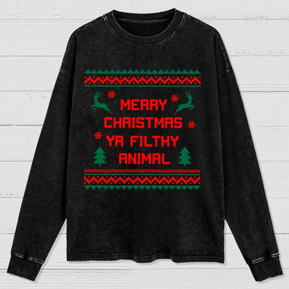 Merry Christmas Ya Filthy Animal  funny Washed Long Sleeve Tee