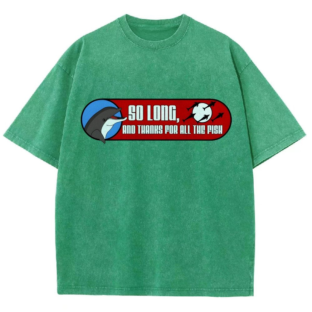 So Long And Thanks For All The Fish Vintage Distressed T-shirt