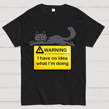 Warning, I Don't Know What I'm Doing Geek T-Shirt