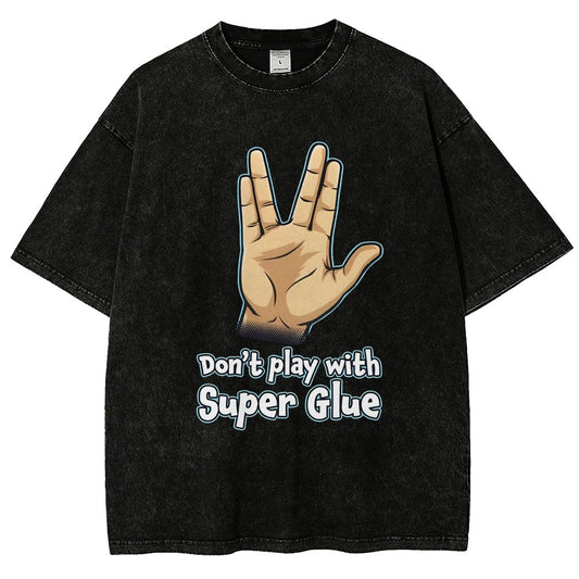 Don't Play With Super Glue Vintage Distressed T-shirt