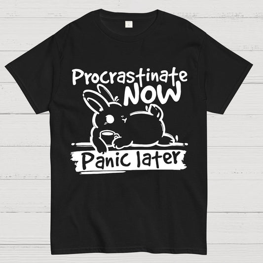 Bunny Procrastinate Now Geek T-Shirt