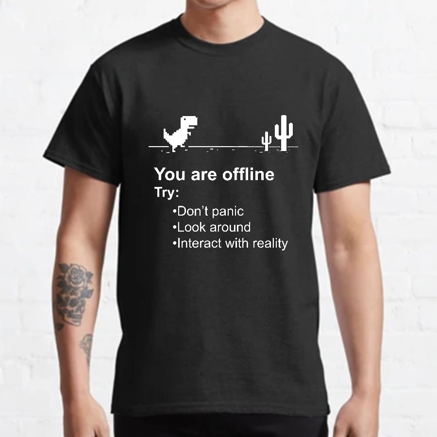 Offline Without Internet, Don't Panic Geeky T-Shirt