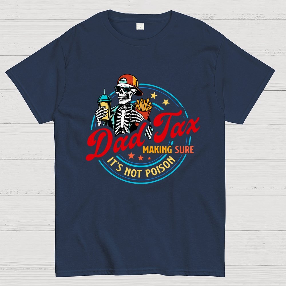 Funny Dad Tax Geek T-Shirt