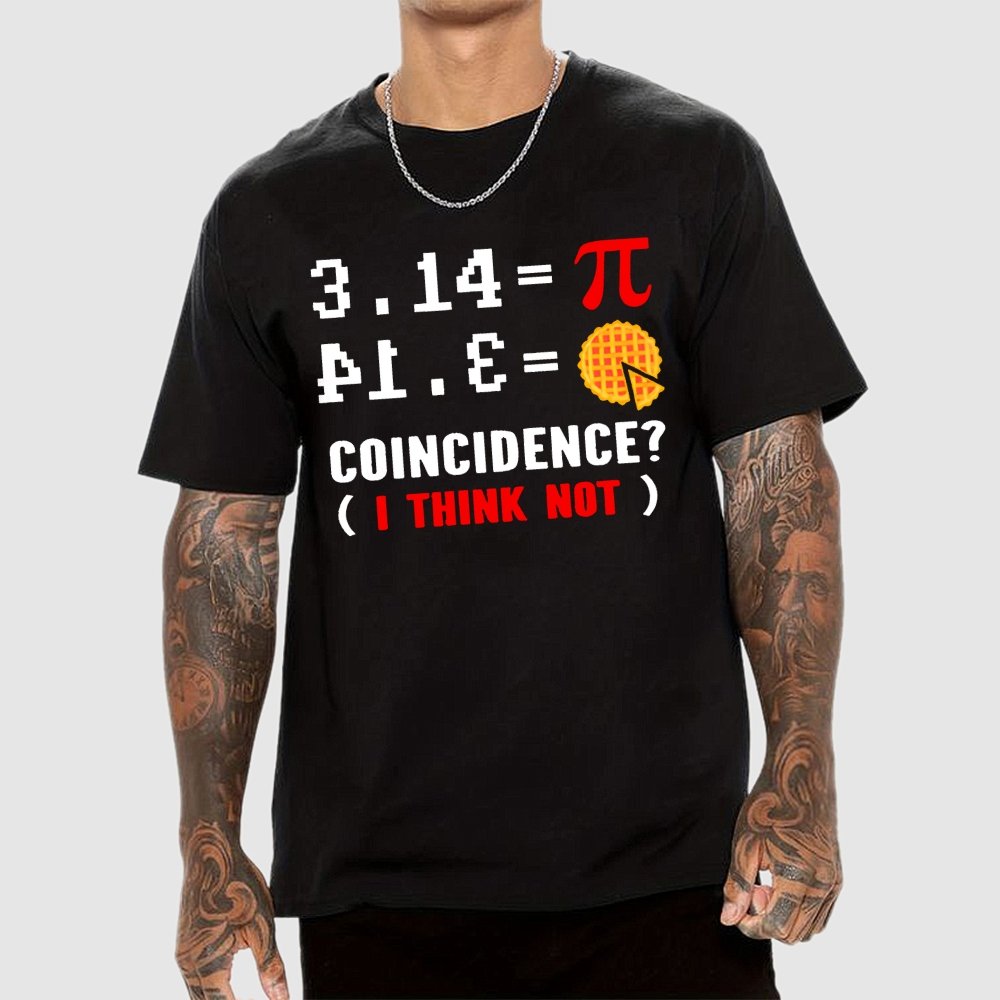 3.14 = pi coincidence (i think not) Geek T-Shirt