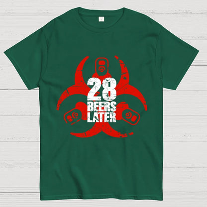 28 beers later Geek T-Shirt