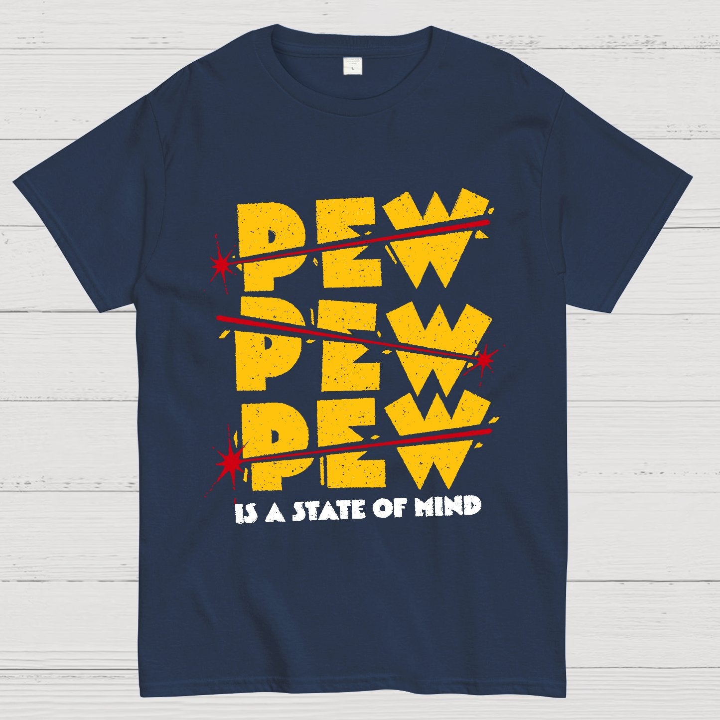 PEW PEW PEW Is State Of Mind Geek T-Shirt