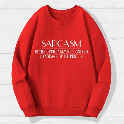 Fluently Sarcastic Geek Cotton Sweatshirt