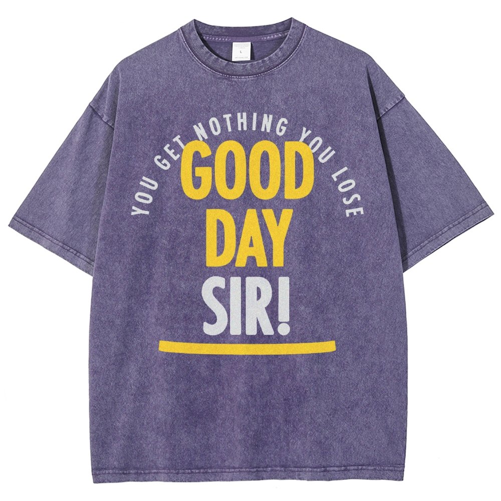 Good Day Sir! Vintage Distressed T-shirt
