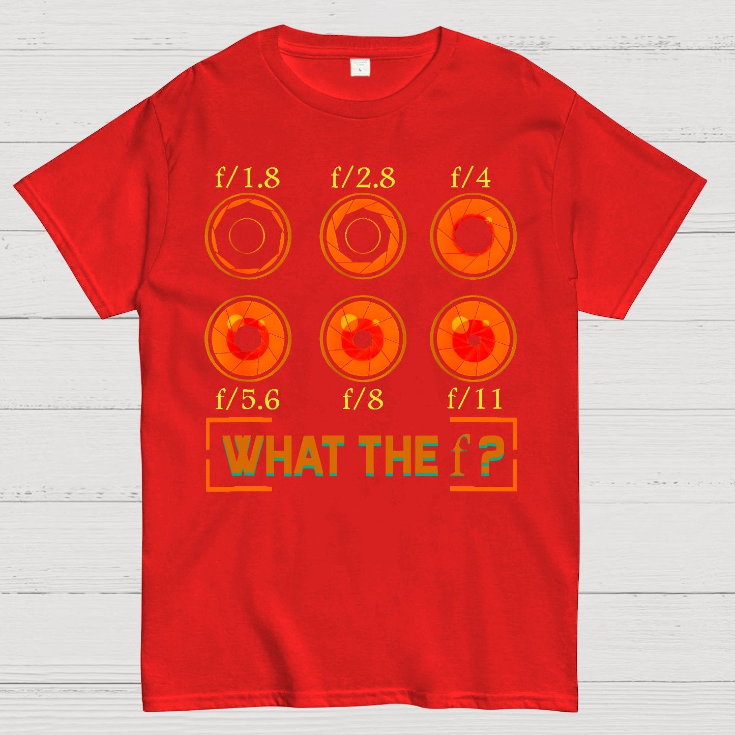 What the F? F-Stop Photography Camera Aperture Focus Geek T-Shirt