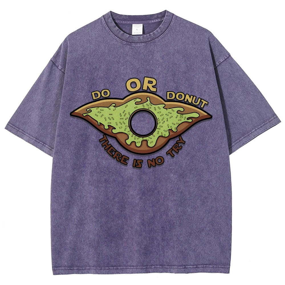 Do or Donut There is no try Vintage Distressed T-shirt