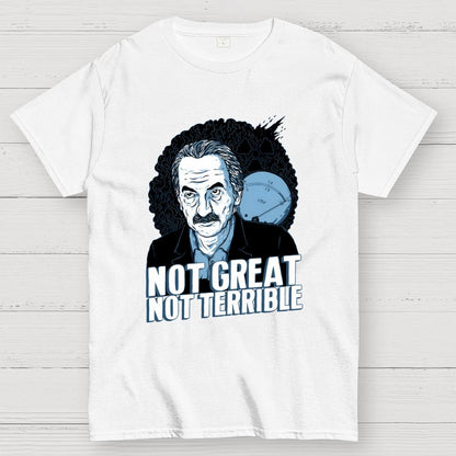 Not Great Not Terrible Unisex Geek T-Shirt