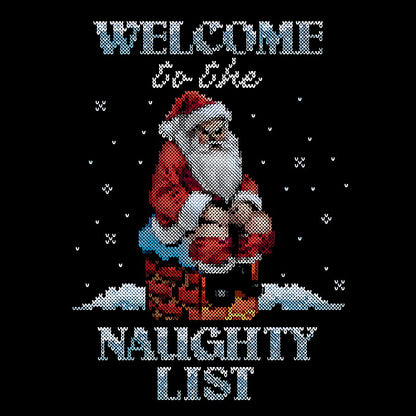 Welcome to the Naughty List Geek T-Shirt