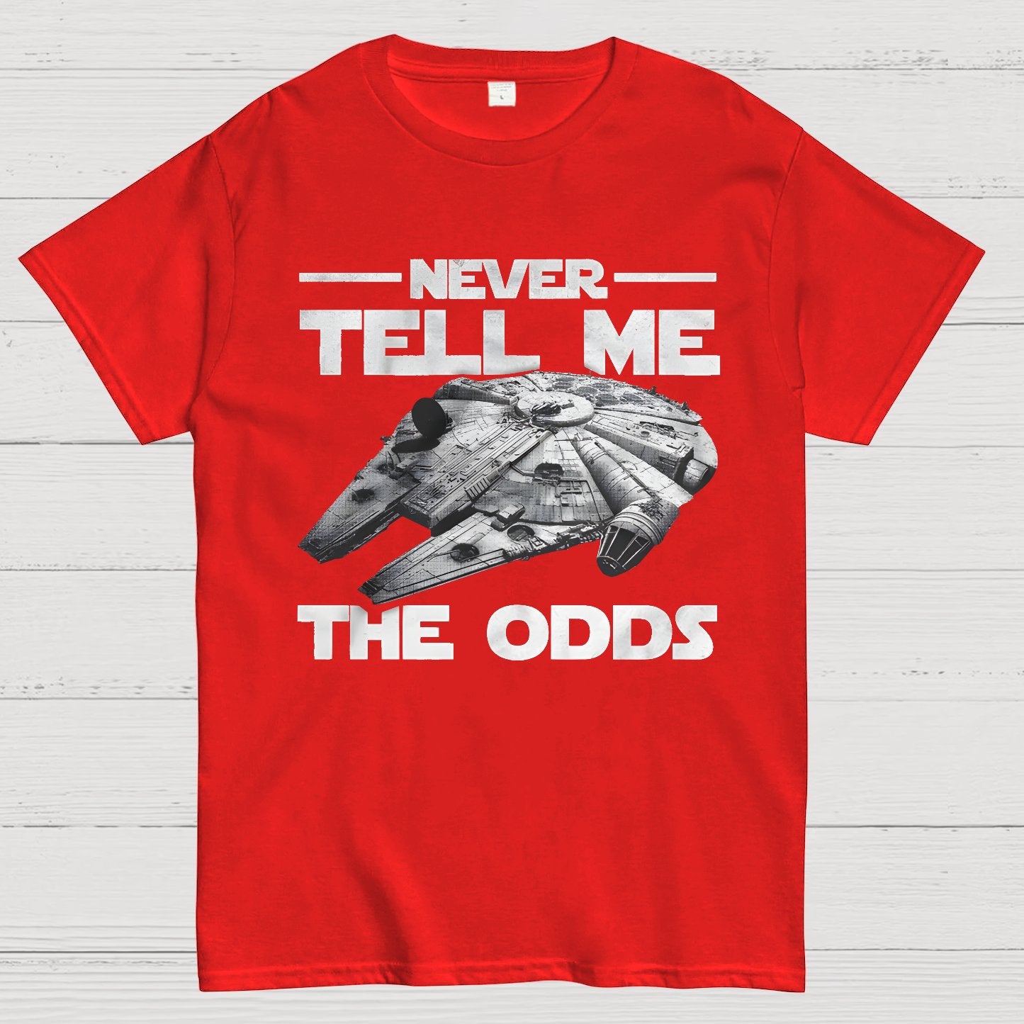 Never tell me the odds Geek T-Shirt