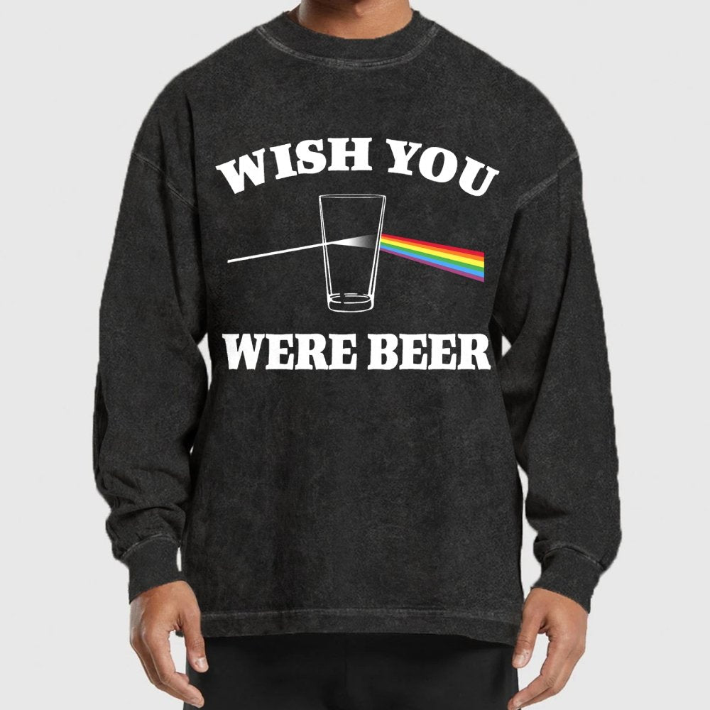 Wish You Were Beer Washed Long Sleeve Tee