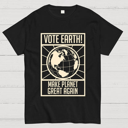 Vote Earth Unisex Geek T-Shirt