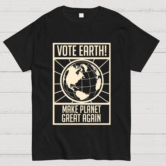 Vote Earth Unisex Geek T-Shirt
