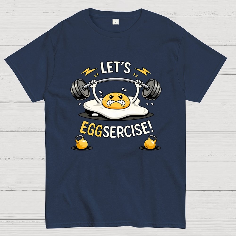 Let's Eggsercise Geek T-Shirt