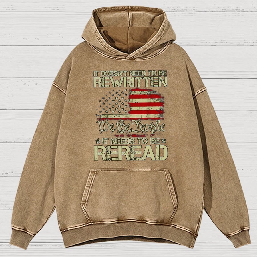 It Doesn't Need To Be Rewritten It Needs To Be Reread 1776 Vintage Distressed Hoodie