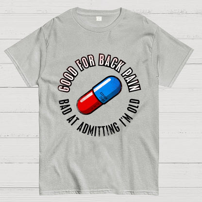 Good For Back Pain Geek T-Shirt