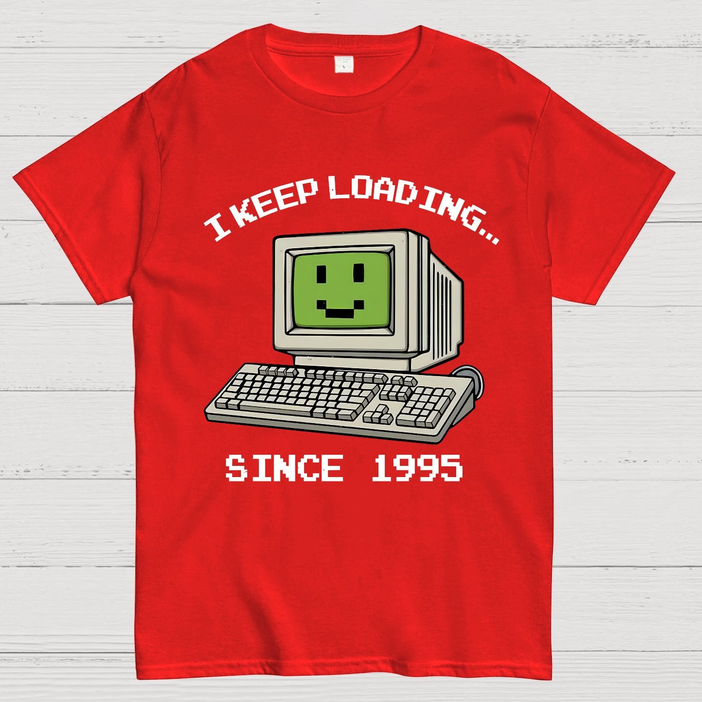 I keep loading Geek T-Shirt