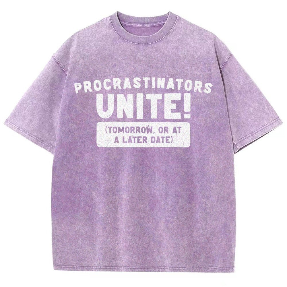 Procrastinators Unite! Vintage Distressed T-shirt