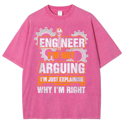 I'm Not Arguing Im Just Explaining Why I Am Right Vintage Distressed T-shirt