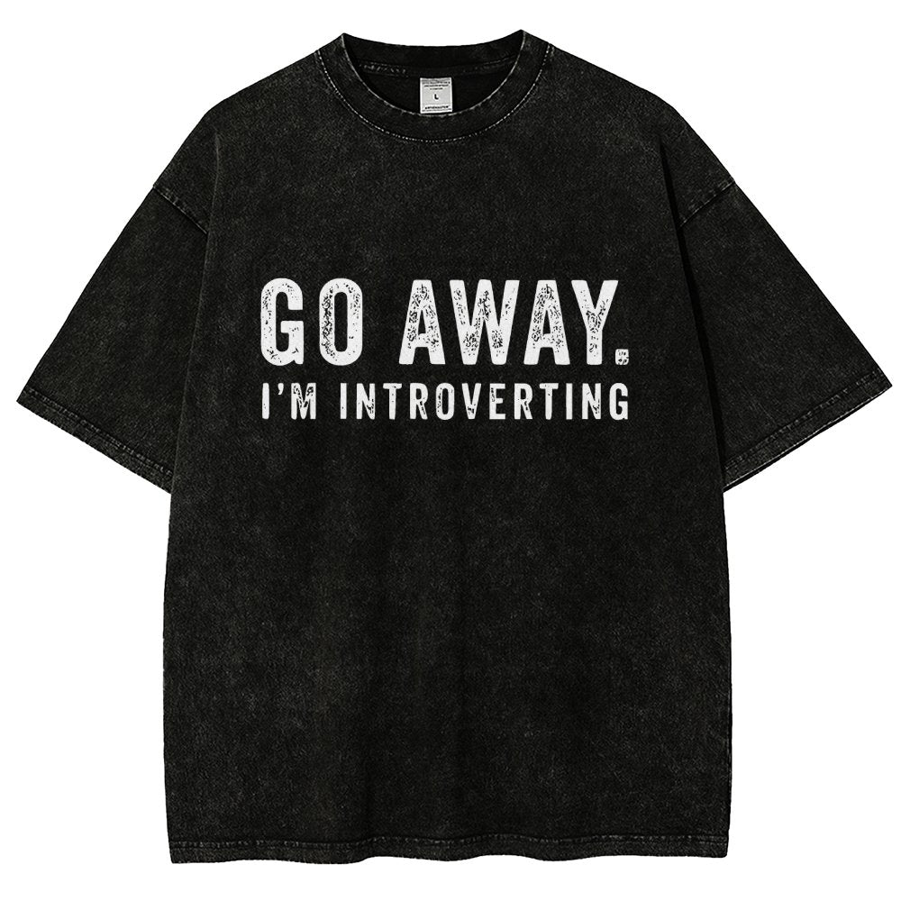 Go Away. I'm Introverting Vintage Distressed T-shirt