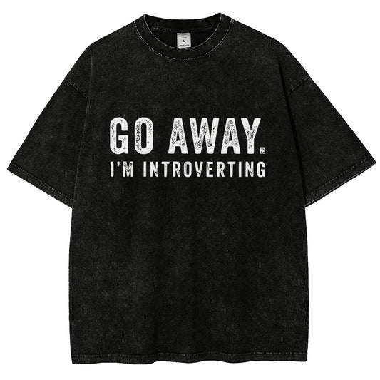 Go Away. I'm Introverting Vintage Distressed T-shirt