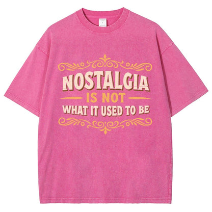 Nostalgia Is Not What It Used To Be Vintage Distressed T-shirt