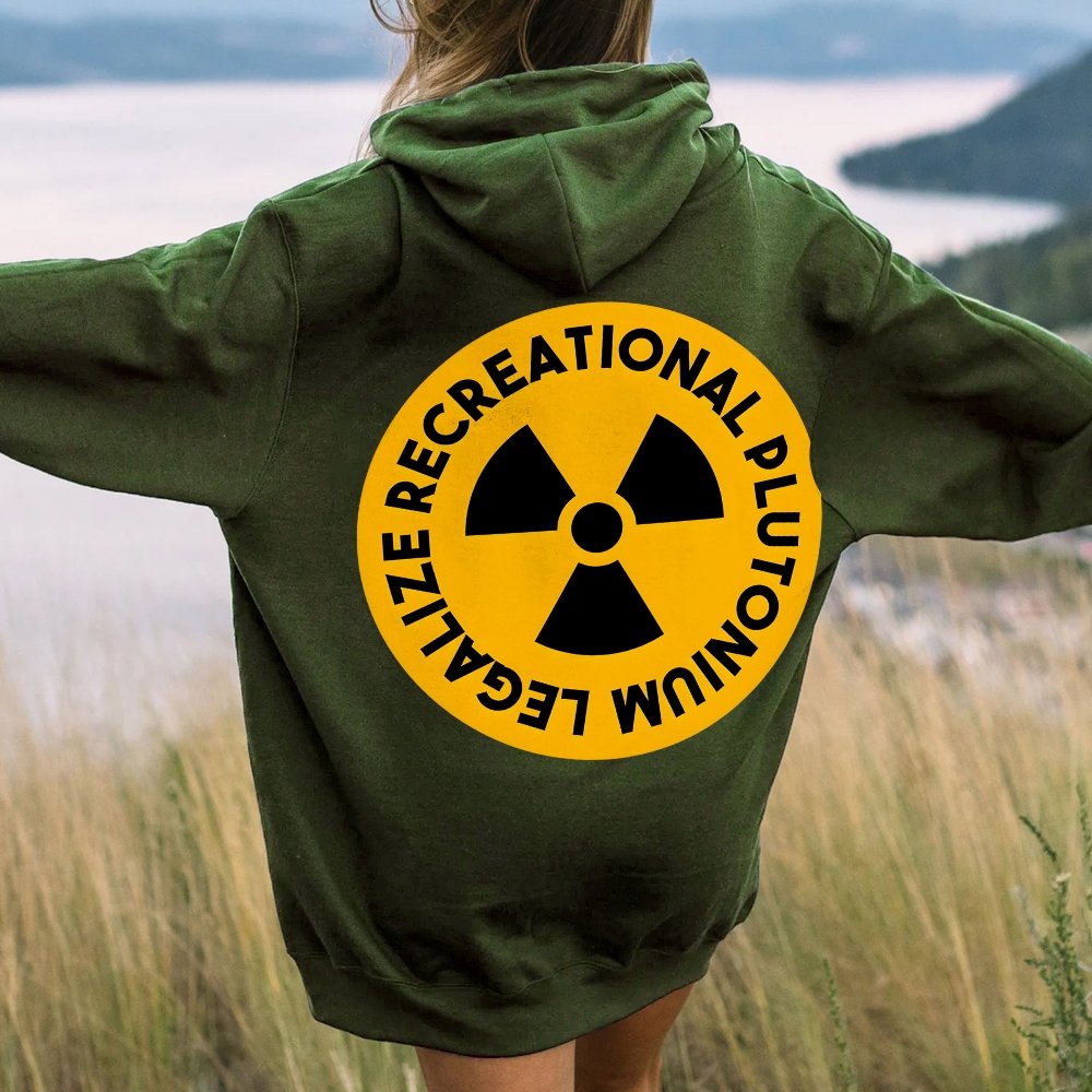 Legalize Recreational Plutonium Printed Back Unisex Cotton Hoodie