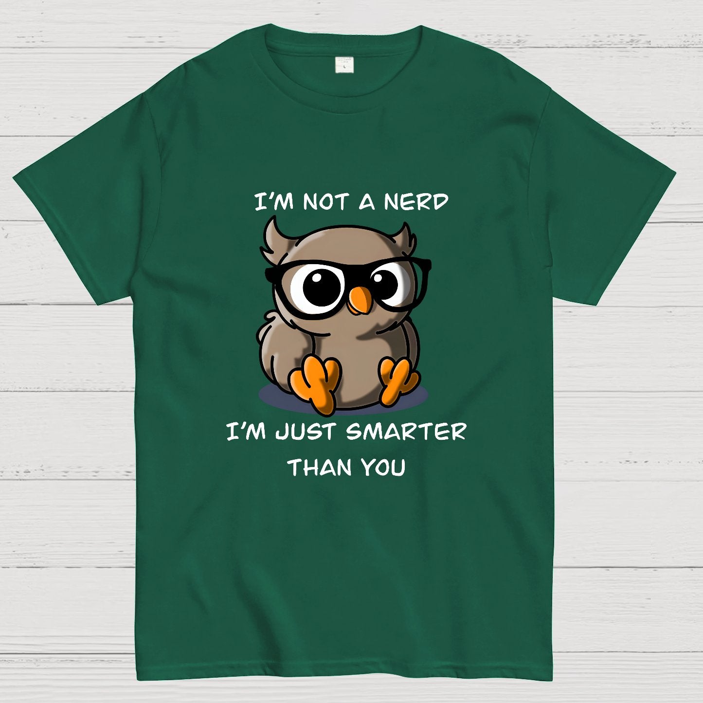 I'm Not A Nerd T-Shirt
