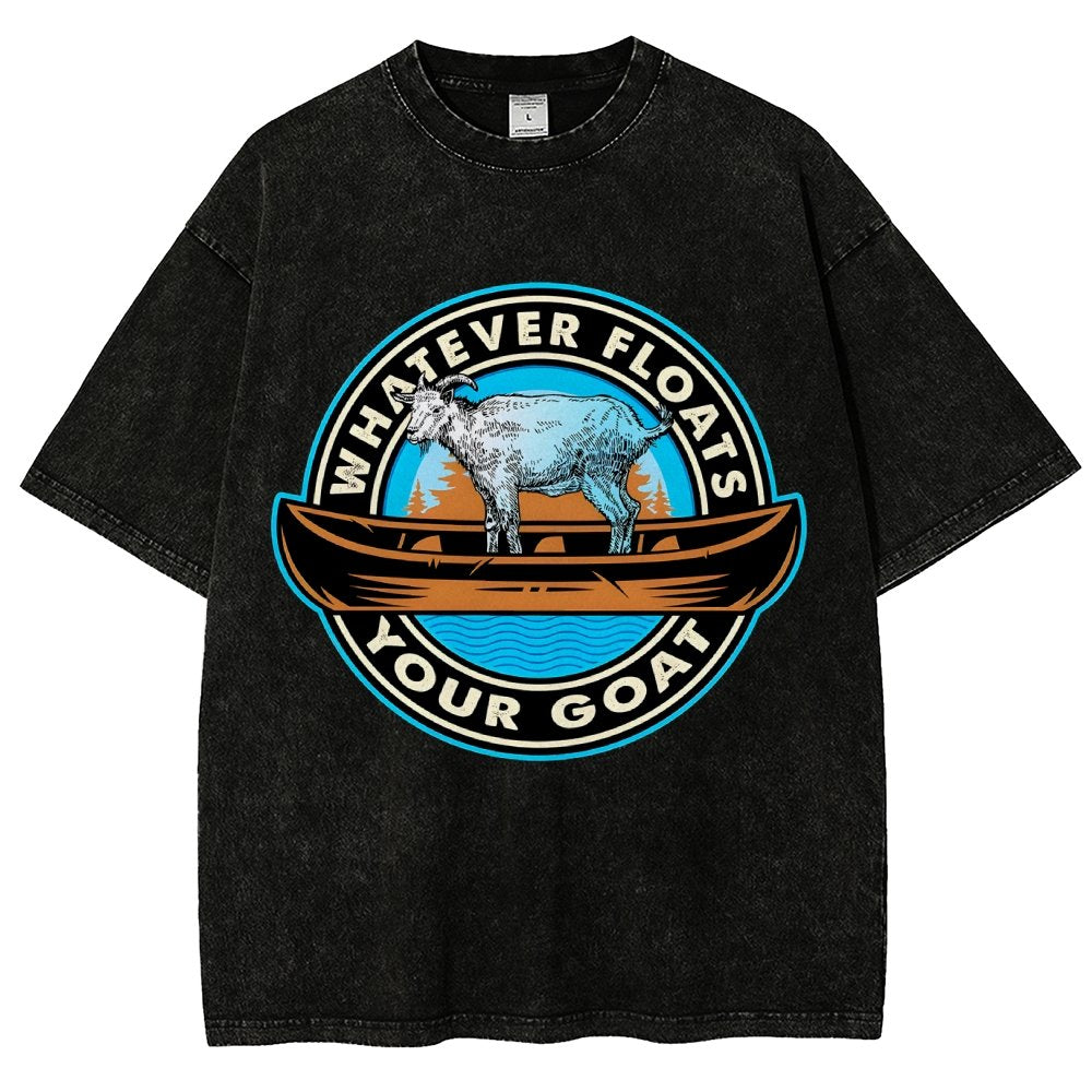 Whatever Floats Your Goat Vintage Distressed T-shirt