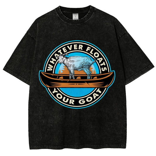 Whatever Floats Your Goat Vintage Distressed T-shirt