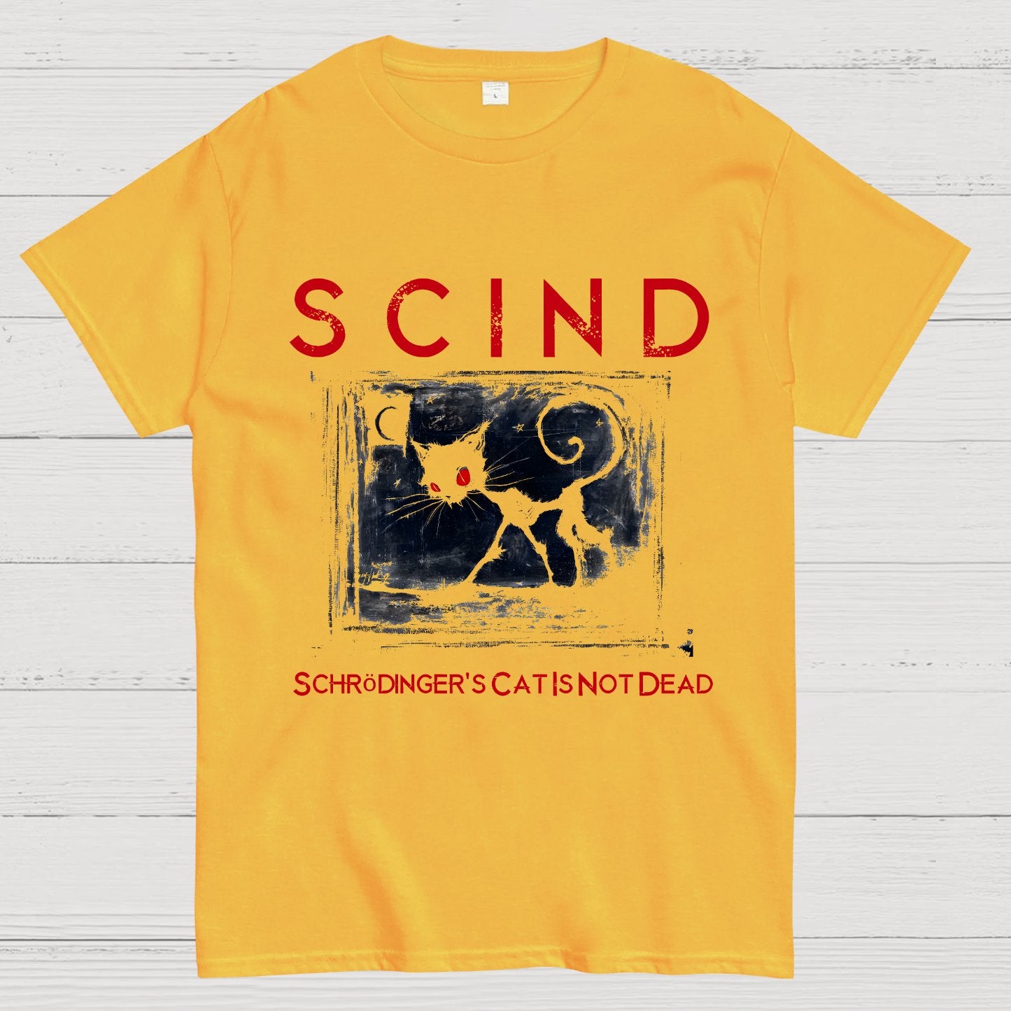 Schrödinger's Cat Is Not Dead | SCIND Geek T-Shirt