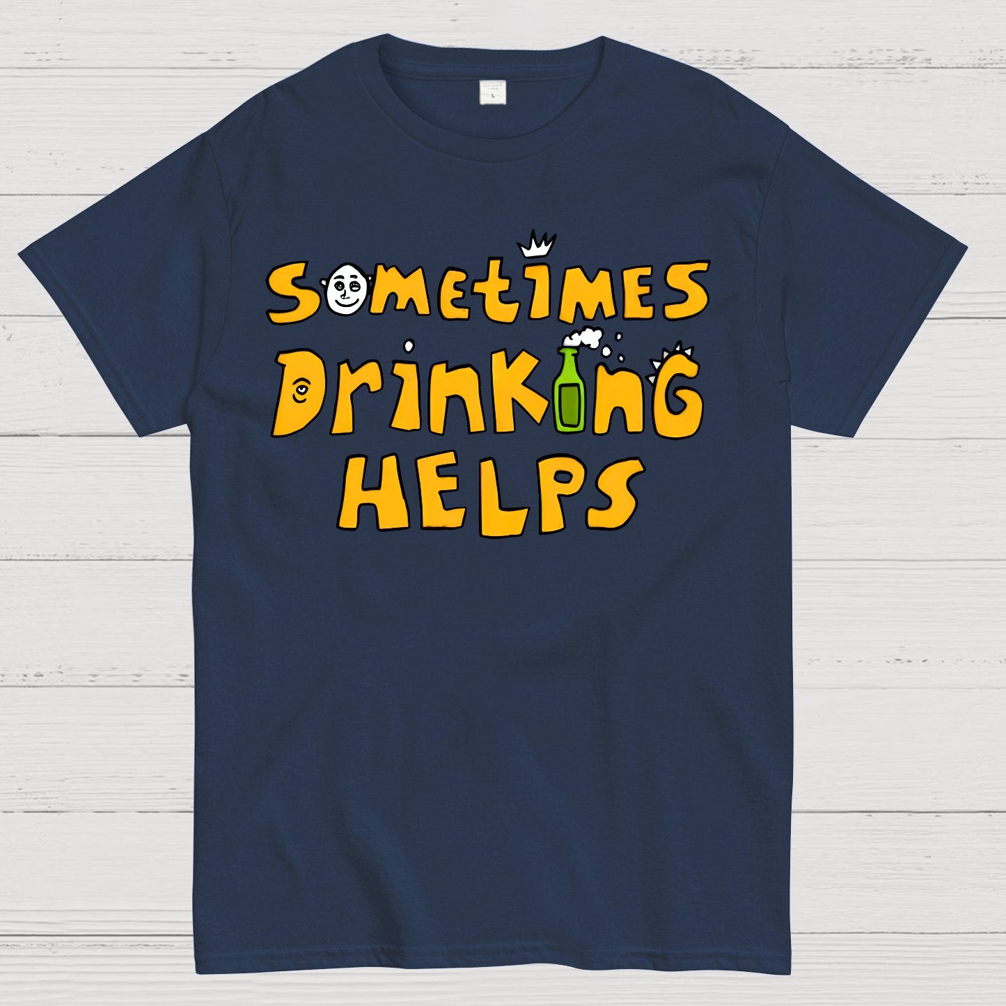 Sometimes Drinking Helps Geek T-Shirt