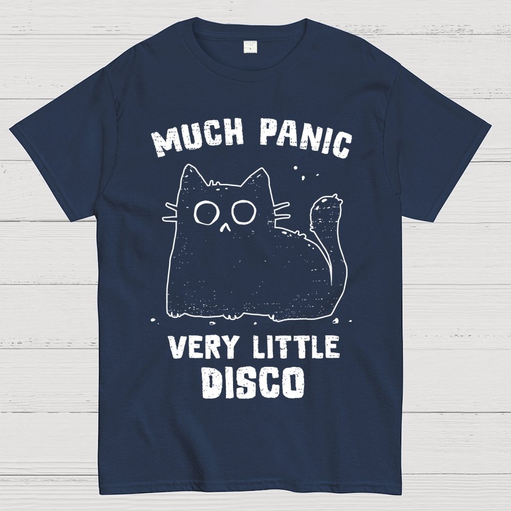 Much Panic Very Little Disco Geek T-Shirt