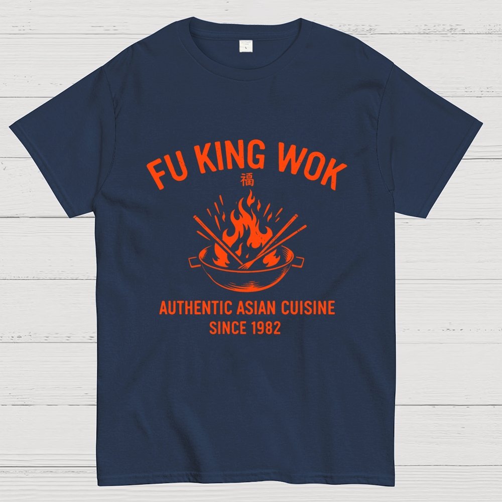 Fu King Wok Chinese Restaurant Geek T-Shirt