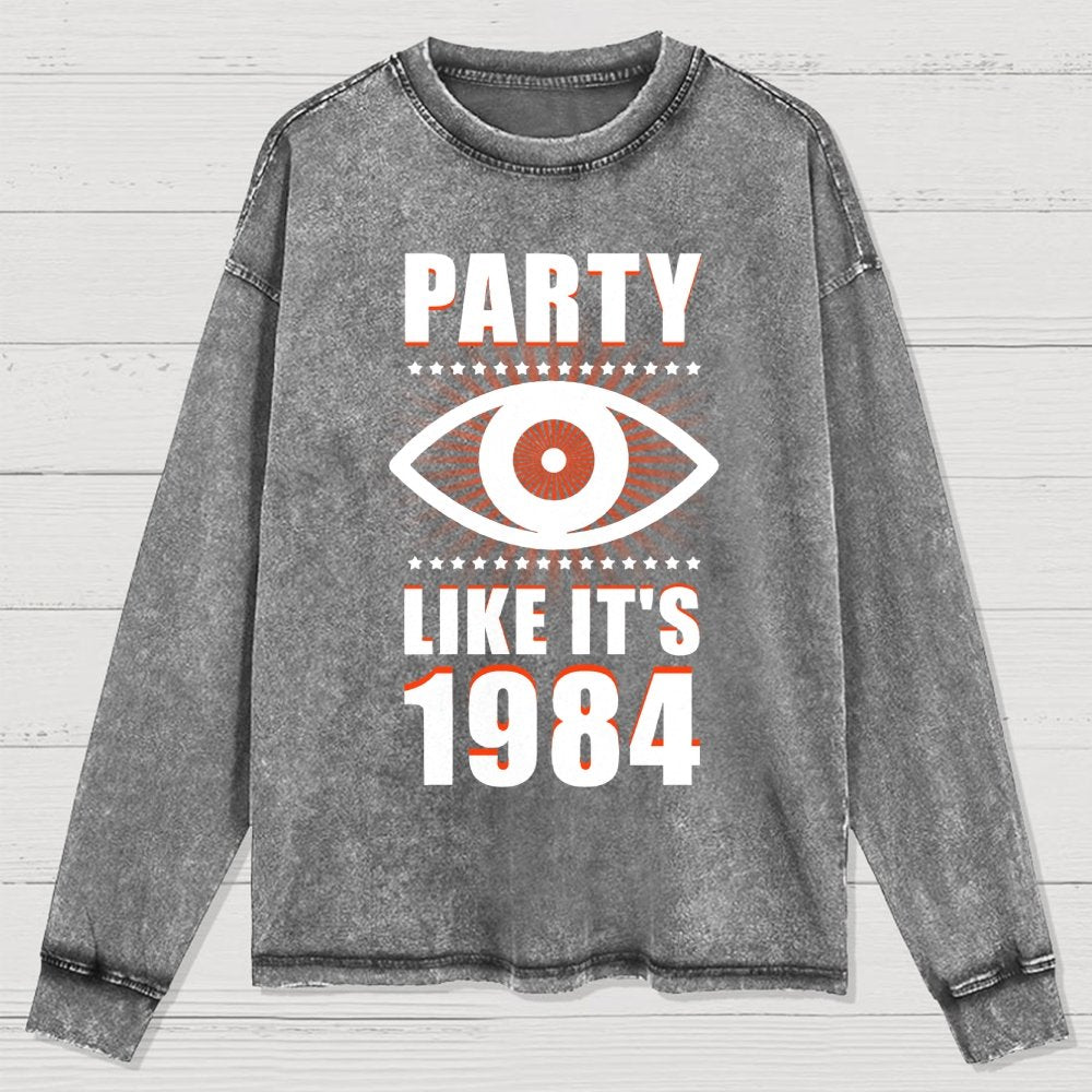 Big Brother is Watching You Party Washed Long Sleeve Tee
