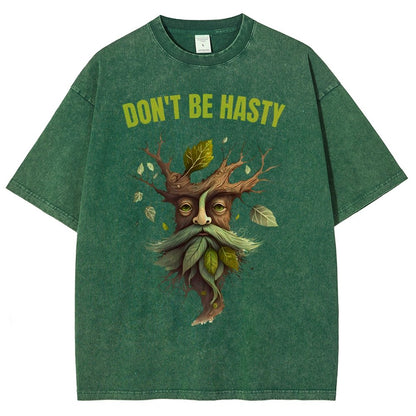 Dont be Hasty - Fantasy Vintage Distressed T-shirt