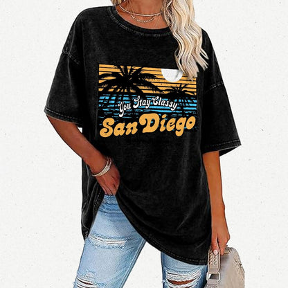 You Stay Classy San Diego Vintage Distressed T-shirt