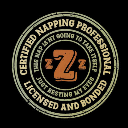 Certified Napping Professional Funny Z Geeky T-Shirt