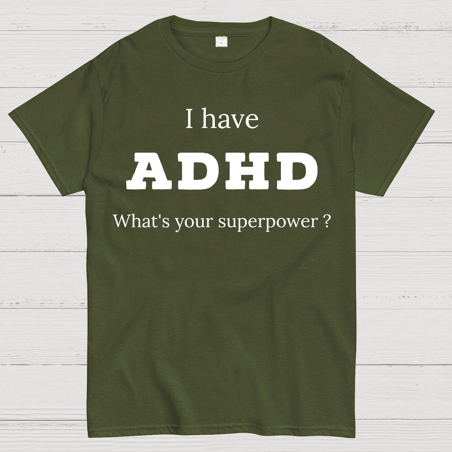 Adhd Is My Superpower Geek T-Shirt