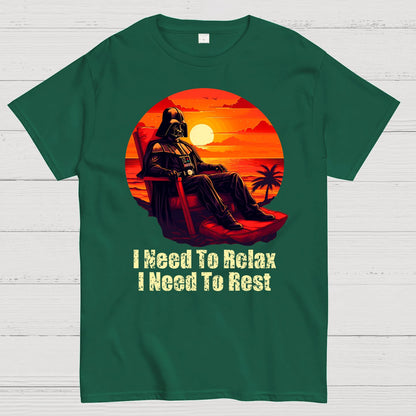 I Need To Relax, I Need To Rest Geek T-Shirt