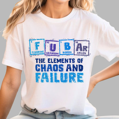 Elements of Chaos and Failure Geek T-Shirt