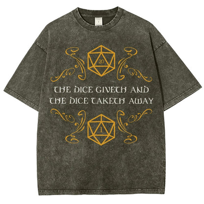 The Dice Giveth And Taketh Away Tabletop RPG Gaming Vintage Distressed T-shirt