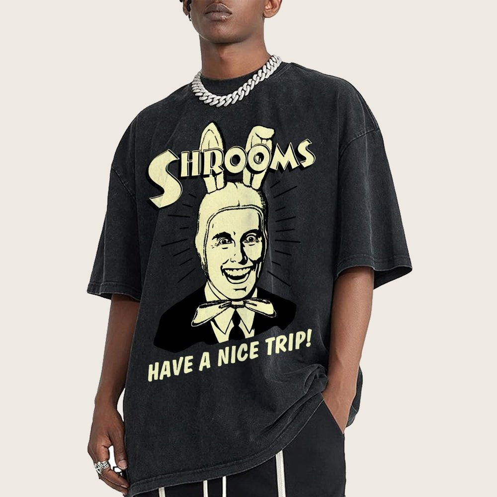 Shrooms Have A Nice Trip Funny Vintage Distressed T-shirt