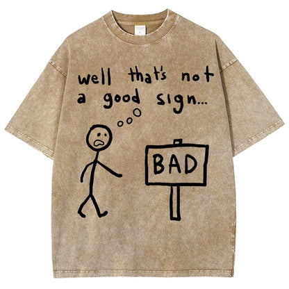 Not A Good Sign Vintage Distressed T-shirt