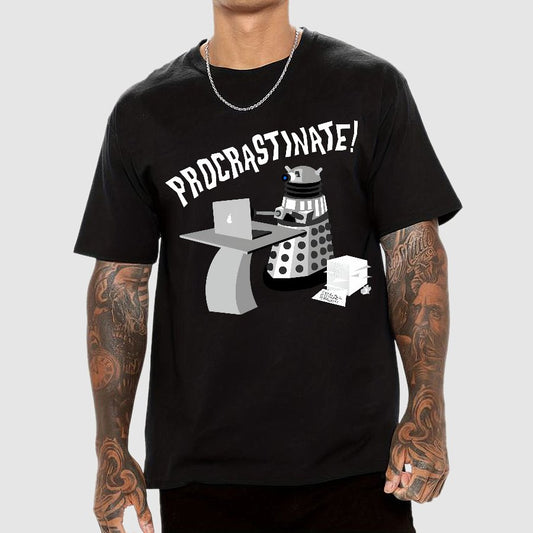 Procrastinate！Geek T-Shirt